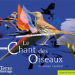 Le Chant Des Oiseaux Vol.1