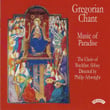 Gregorian Chant: Music of Paradise