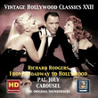Vintage Hollywood Classics, Vol. 22: Pal Joey - Carousel - Richard Rodgers From Broadway to Hollywood (Remastered 2016)