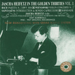 Jascha Heifetz In The Golden Thirties, Vol. 1