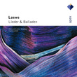 Loewe : Lieder & Balladen - Apex