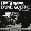 Les Armes D'une Guerre
