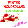 Winter Wonderland - Kids Version