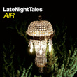 Late Night Tales - Air