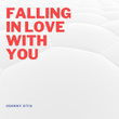 Falling in Love With You