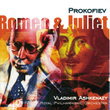 Prokofiev: Romeo And Juliet