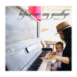 Before We Say Goodbye