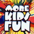 More Kids Fun