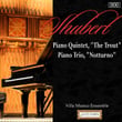 Schubert: Piano Quintet, "The Trout" - Piano Trio, "Notturno"