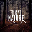 Celebrate Nature