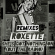 She's Got Nothing On (but The Radio) (adrian Lux / Adam Rickfors Remixes)