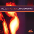 Falla: Solo Piano Works (Bonus Track Version)