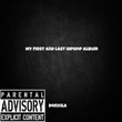 My First And Last Hip Hop Album