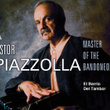 Astor Piazzolla Vol. 3