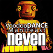Voodoo Dance Manifeast