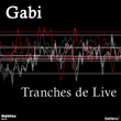 Tranches De Live