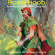 Robin Hood - Authentic Songs And Ballads