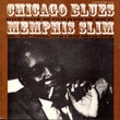 Chicago Blues: Boogie Woogie And Blues Played And Sung By Memphis Slim
