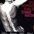 Vivaldi: Nisi Dominus, Stabat Mater