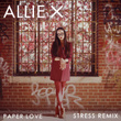 Paper Love (Stress Remix)
