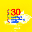 30 Toddlers Sing-a-Long Songs
