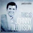 Poetry in Motion - This Is Johnny Tillotson