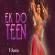 Ek Do Teen