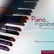 Piano En Prière, Vol. 4 (le Choix Des Internautes)