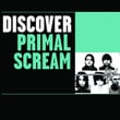 Discover Primal Scream
