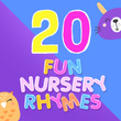 20: Fun Nursery Rhymes