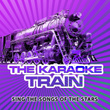 The Karaoke Train Vol. 4
