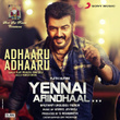 Adhaaru Adhaaru (from "yennai Arindhaal")