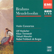 Brahms / Mendelssohn: Violin Concertos