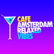 Cafe Amsterdam Relaxed Vibes