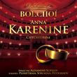 Chtchedrine: Anna Karenine (les Étoiles Du Bolchoï)