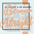 Be Alright