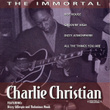 The Immortal Charlie Christian (digitally Remastered)
