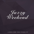 Jazzy Weekend