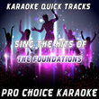 Karaoke Quick Tracks - Sing The Hits Of The Foundations (karaoke Version)