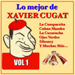 Lo Mejor de Xavier Cugat Vol.1