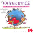 Les Fabulettes 14 / Fabulettes Aux Oiseaux