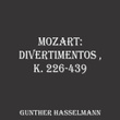 Mozart: Divertimentos, K. 226-439