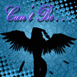 Can't Be