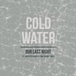 Cold Water (Originally Performed By Major Lazer feat. Justin Bieber & MØ)
