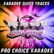 Karaoke Quick Tracks - Sing The Hits Of James Johnson (karaoke Version)