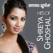 Hits of Shreya Ghoshal