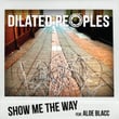 Show Me The Way (feat. Aloe Blacc)