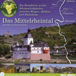 Das Mittelrheintal - Ein Reiseführer