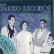 The Fargo Records Story