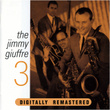 The Jimmy Giuffre 3